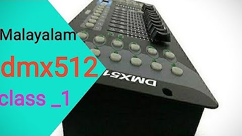 dmx 512 detail programing (malayalam). class _1