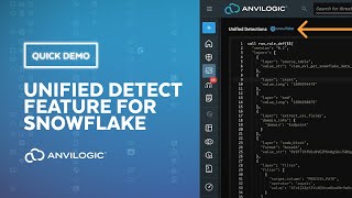 Quick Demo | Anvilogic's Unified Detect Feature For Snowflake