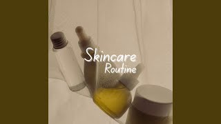 Skincare Routine