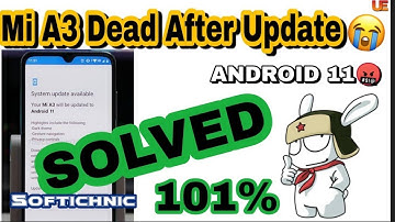 Xiaomi Mi A3 Dead Recovery After Update Android 11 | Mi A3 Dead Fix Firmware 100% Working softichnic