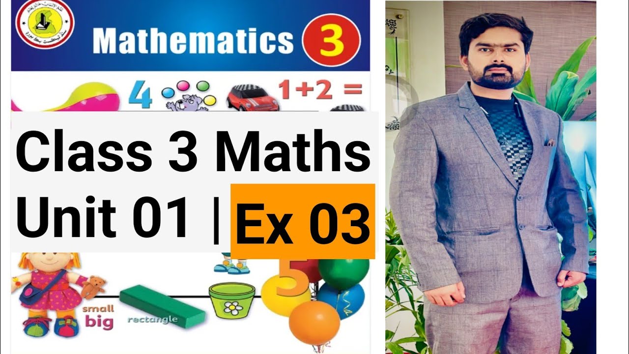 Class 3 Maths | Unit 01 | Ex 03 - YouTube