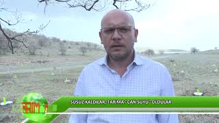 Susuz Kaldılar, Tarıma Can Suyu Oldular