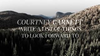 Write A List of Things To Look Forward To - Courtney Barnett