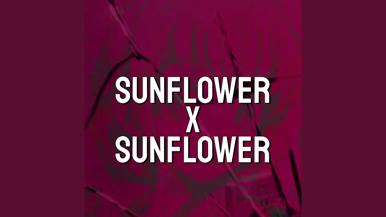 Sunflower x Sunflower YouTube