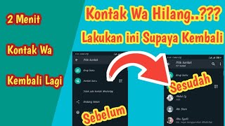 3 Cara Mengembalikan Kontak Wa Yang Hilang