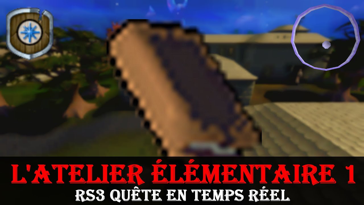 L'atelier élémentaire 1  - Quête en temps réel - RuneScape 3