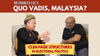Political Cleavages within a Society - Prof Wong Chin Huat I HEARTtalk