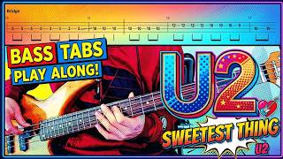 Sweetest Thing By U2 - Bass Cover With Tabs Play-Along