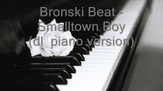 Video thumbnail of "Bronski Beat - Smalltown Boy (demetrio  labate  acoustic piano)"