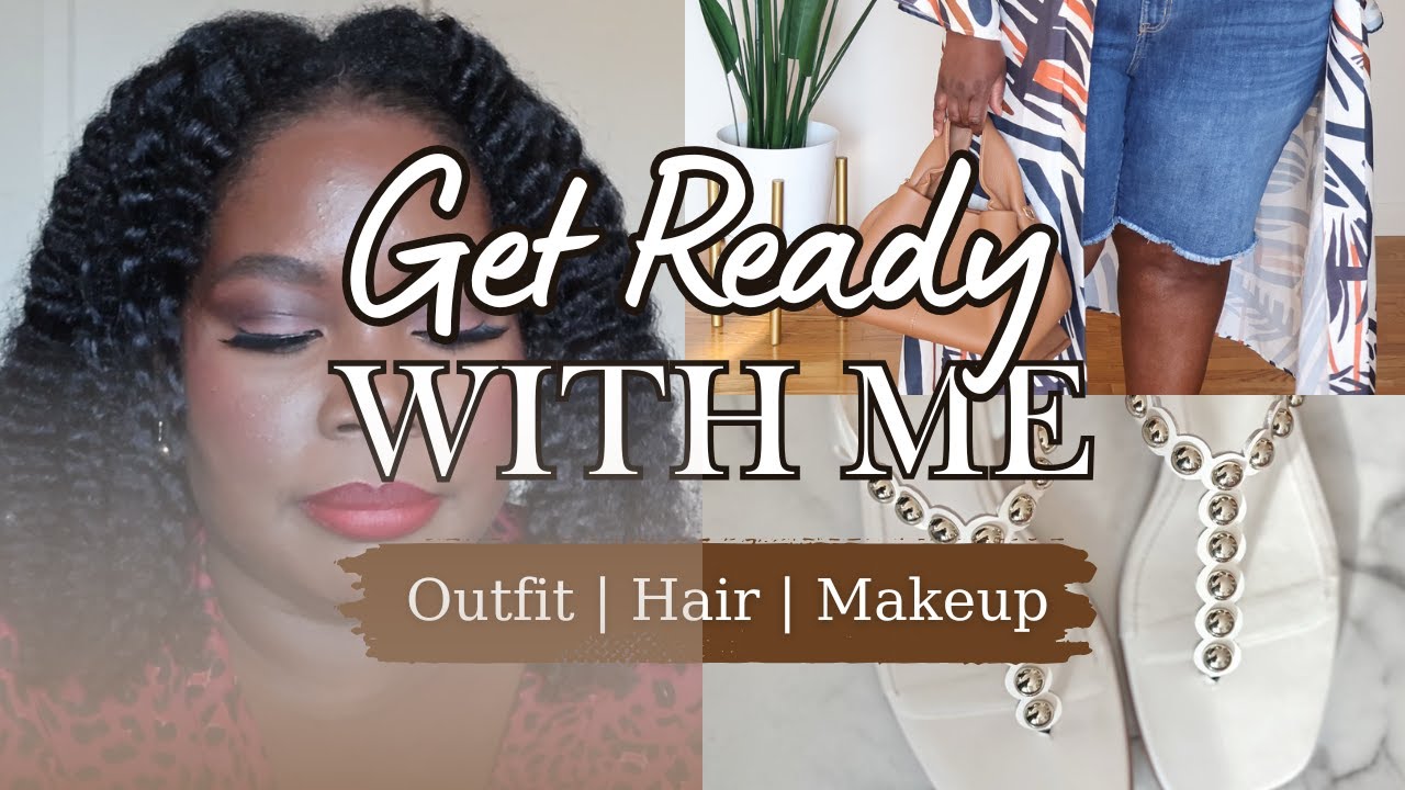 A Full Get Ready With Me | Plus Size Summer Outfit | Makeup & Hair