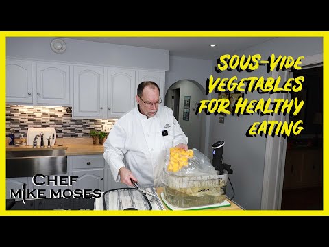 Sous-Vide Vegetables Healthy Cooking with Fantastic Flavor