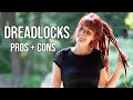 Why you should (not) have Dreadlocks // Pros & Cons