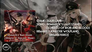 Bismarck's Last Stand (Scherzo of Iron and Blood) [LWR Remake Remastered]