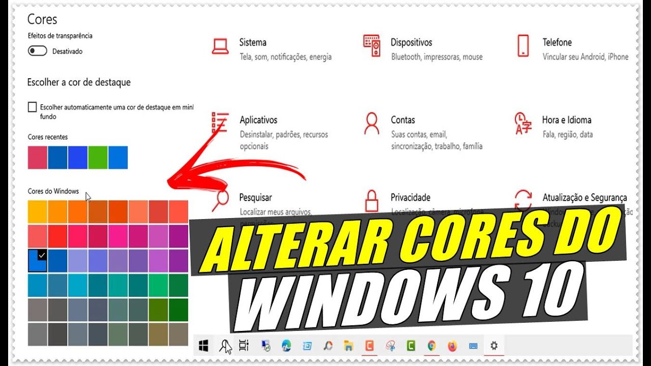 COMO MUDAR A COR DE DESTAQUE DOS APPS E COR DEBAIXO DOS ÍCONES DA BARRA DE TAREFAS DO WINDOWS 10