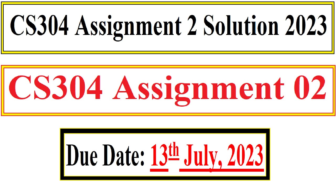 cs304 assignment 2 solution 2023 download