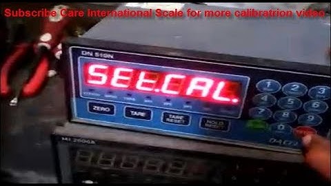 DACEL DN 510 Weighing Indicator calibration by care international scale