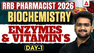 Enzymes & Vitamins Biochemistry | RRB Pharmacist 2026 Class | RRB Pharmacist Exam Preparation 2026