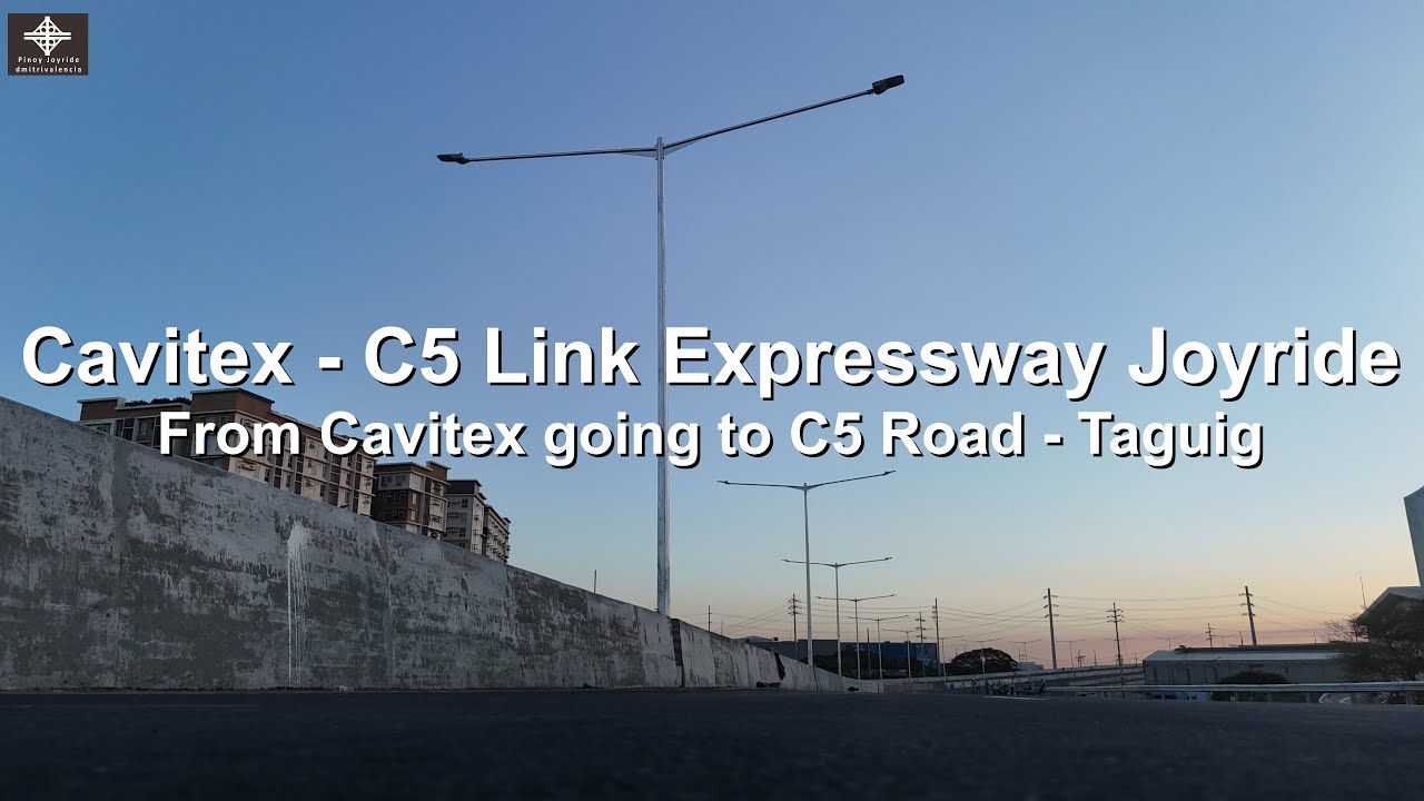 Pinoy Joyride - Cavitex C5 Link to C5 Road Joyride