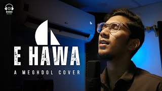 E Hawa | Meghdol | Short Cover | Sourav & Nandi
