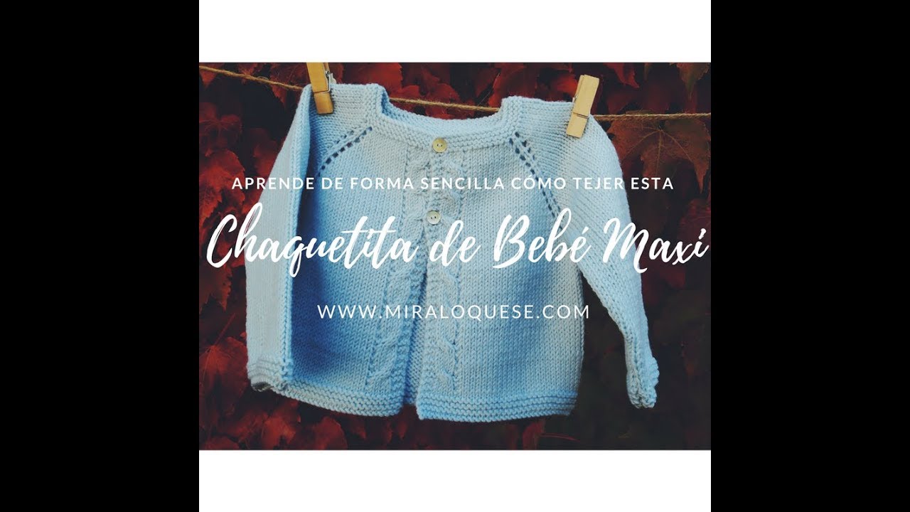 Chaqueta Bebé Maxi