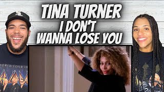 LEGEND!| FIRST TIME HEARING Tina Turner - I Don't Wanna Lose You REACTION
