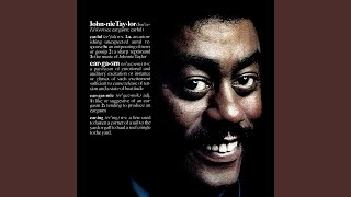 Video thumbnail of "Johnnie Taylor - Please Don't Stop (That Song from Playing)"