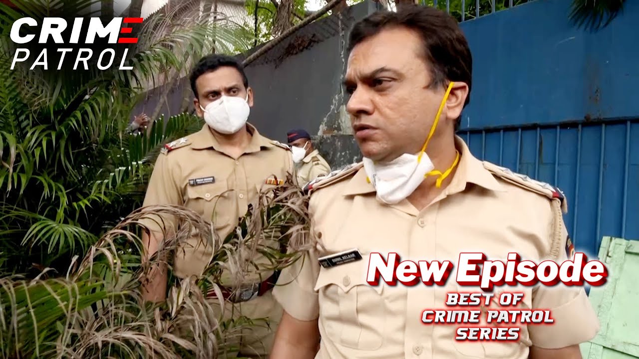 क्यों है एक criminal के पीछे पूरी Mumbai force ? || Crime Patrol || NEW EPISODE