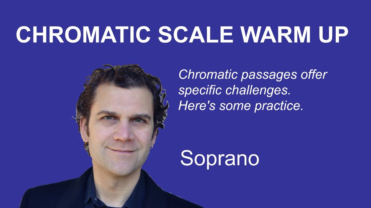 Soprano Singing Warm Up - Chromatic Scales