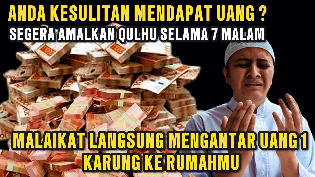 DAHSYATNYA Mujizat Qulhu 7 Malam Terbukti Buka Pintu Rezeki yang Tertutup!