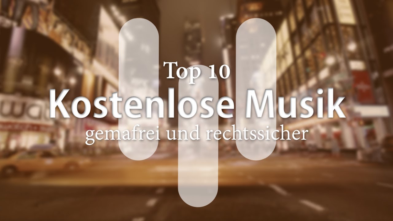 Top 10 Kostenlose Musik YouTube