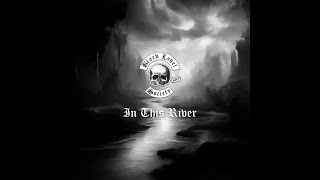 BLACK LABEL SOCIETY - In This River (lyric)