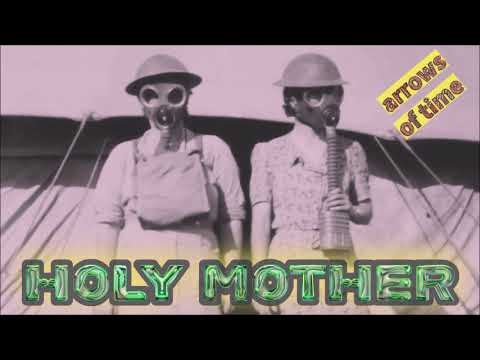 Arrows Of Time - Holy Mother (Single 2024)