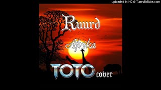 Ruurd - Afrika (Toto cover)