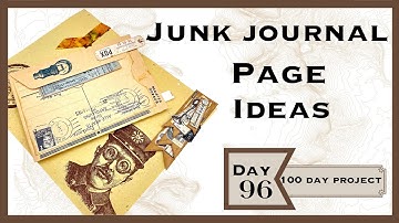 DAY 96 -JUNKJOURNAL PAGE IDEAS - VINTAGE STYLE -  #the100dayproject #junkjournalideas #papercraft