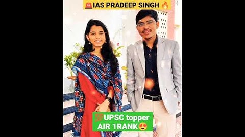 UPSC topper 2019 AIR 1st PRADEEP SINGH 😍| UPSC motivational video| IAS topper #upsc #ias #shorts