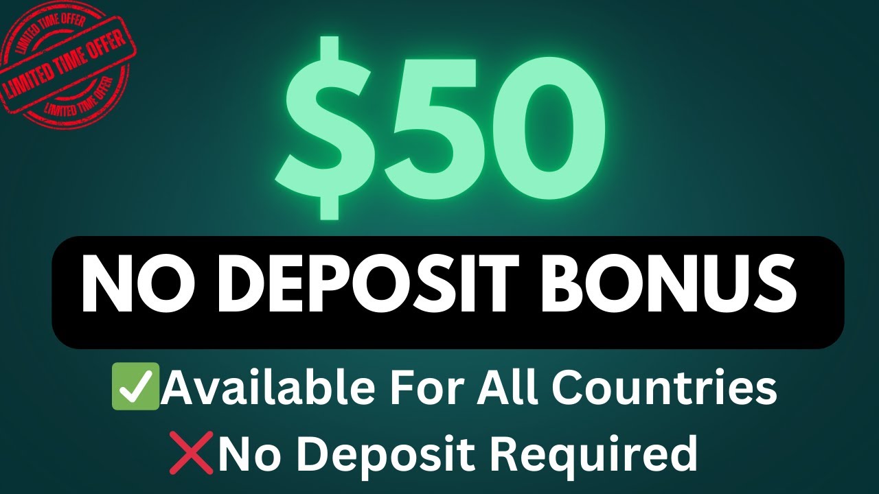 $50 No Deposit Bonus | Limited Time Offer | Live Claiming Proof | All Countries Eligible 