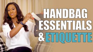 Every Elegant Lady Should Have These Essentials in Her Handbag + Handbag Etiquette You Need to Know