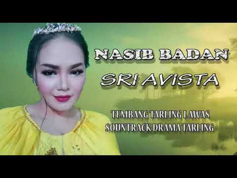 NASIB BADAN | SRI AVISTA | TEMBANG TARLING LAWAS soundtrack drama tarling
