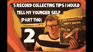(Part Two) 5 Record Collecting Tips I'd Tell My Younger Self