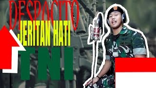 Download Lagu Despacito Versi TNI "Jeritan Hati" Video Klip Terbaru Download Lagu Despacito Versi TNI "Jeritan Hati" Video Klip Terbaru