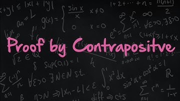 1.11 Proof by Contrapositive