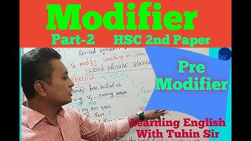 Modifier : Part -2 / Pre Modifier || HSC 2nd Paper || Learning English With Tuhin Sir