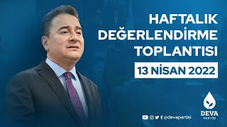 Haftalık Değerlendirme Toplantımız - 13 Nisan 2022