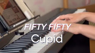 FIFTY FIFTY - Cupid | Piano cover