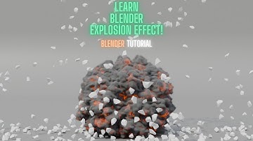 Blender Tutorial - How to Create an Explosion Effect