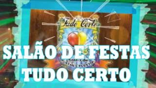 SALÃO DE FESTAS EM ANCHIETA - RJ  [TUDO CERTO FESTAS E EVENTOS]