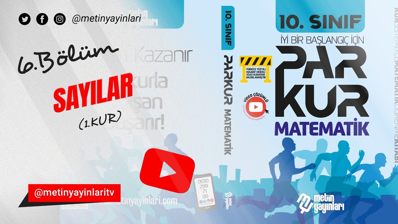 10.SINIF PARKUR MATEMATİK 6.BÖLÜM SAYILAR 1.KUR