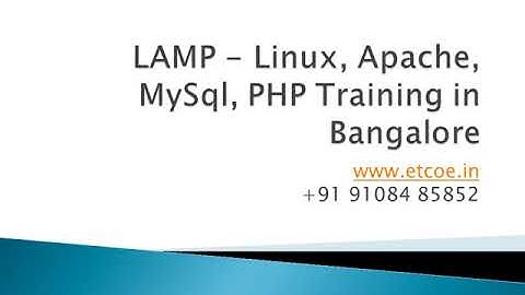 LAMP   Linux, Apache, MySql, PHP Training in Bangalore - ETCOE IN