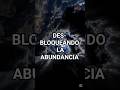 Desbloqueando La Abundancia #autoayuda #motivacion