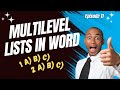 Ep 11: Multilevel Numbering in Word That Goes 1 a) b) c) then 2 a) b) c)
